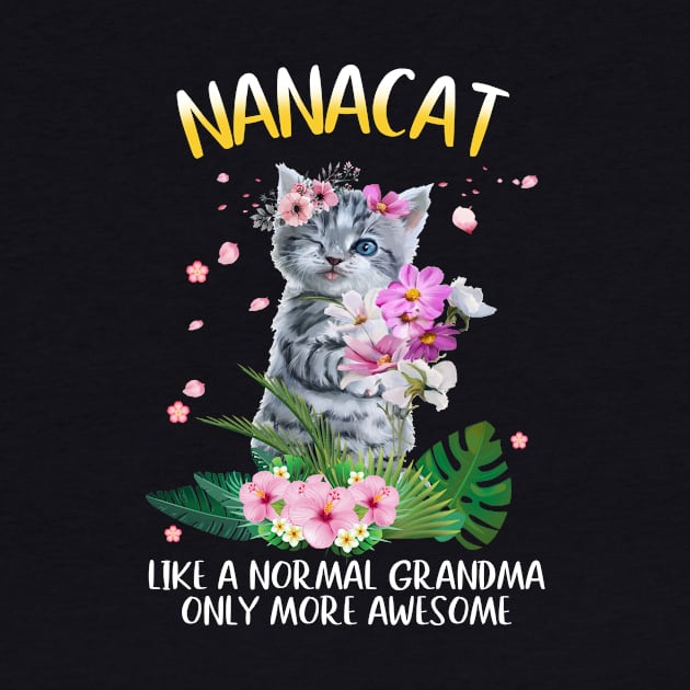 Nanacat Like A Normal Grandma Only More Awesome by gotravele store